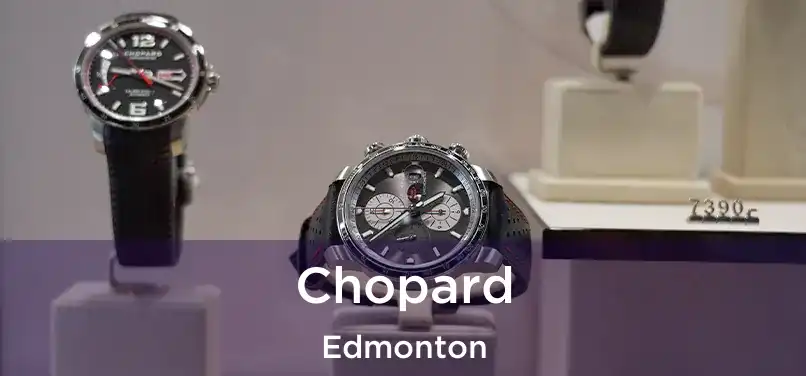  Chopard Edmonton