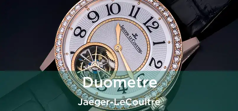  Duometre Jaeger-LeCoultre