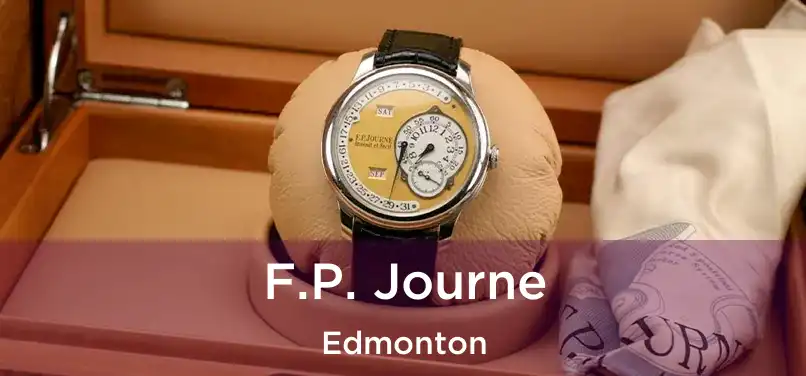  F.P. Journe Edmonton